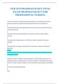 NUR 2474 PHARMACOLOGY FINAL  EXAM PHARMACOLOGY FOR  PROFESSIONAL NURSING