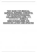 TEST BANK FOR MEDICALSURGICAL NURSING: CONCEPTS  FOR INTERPROFESSIONAL  COLLABORATIVE CARE, 9TH  EDITION BY DONNA D.  IGNATAVICIUS (ISBN: ) LATEST AND UPDATED