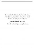 Test Bank for Mulholland's The Nurse, The Math, The Meds Drug Calculations Using Dimen- sional Analysis 5th Edition by Susan Turner A+