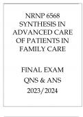 NRNP 6568 SYNTHESIS IN ADVANCED CARE OF PATIENTS IN FAMILY CARE FINAL EXAM QN & ANS