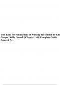 Test Bank for Foundations of Nursing 9th Edition by Kim Cooper, Kelly Gosnell | Chapter 1-41 |Complete Guide Assured A+.