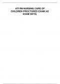 ATI RN NURSING CARE OF CHILDDREN PROCTORED EXAM 20233 2024.  Pediatric Primary Care 7th Edition Test Bank Chapter 1: Health Status of Children