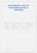 ATI RN MENTAL HEALTH PROCTORED EXAM 15 VERSIONS 2023 2024-1.ATI RN MENTAL HEALTH PROCTORED EXAM 15 VERSIONS 2023 2024-1.