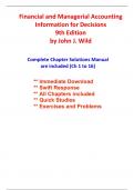 Solutions For Financial and Managerial Accounting Information for Decisions, 9th Edition Wild (All Chapters included)