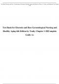 Test Bank for Ebersole and Hess Gerontological Nursing and Healthy Aging 6th Edition by Touhy Chapter 1-28|Complete Guide A+