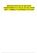 HESI RN EXIT EXAM 2023 INET SCREENSHOT S-ACTUAL EXAM | WITH 100% CORRECT ANSWERS | 51 PAGES