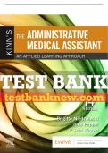 Test Bank For Kinn's The Administrative Medical Assistant, 14th - 2020 All Chapters - 9780323613651