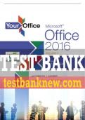 Test Bank For Your Office: Microsoft Office 2016 Volume 1 1st Edition All Chapters - 9780134484808