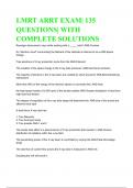 LMRT ARRT EXAM| 135 QUESTIONS| WITH COMPLETE SOLUTIONS