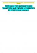 TEST BANK FOR NURSING TODAY TRANSITION AND TRENDS 10TH EDITION BY ZERWEKH ALL CHAPTERS