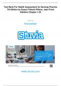 Test Bank For Health Assessment for Nursing Practice 7th Edition by Susan Fickertt Wilson, Jean Foret Giddens Chapter 1-24.LATEST UPDATES 2024( A+ GRADED 100% VERIFIED).