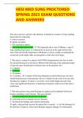 HESI MED SURG PROCTORED SPRING 2023 EXAM QUESTIONS AND ANSWERS 