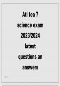 Ati tea 7 science exam 2023 2024 latest QUESTIONS with Verified Answers Latest Revised 