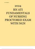 2024 RN ATI FUNDAMENTALS OF NURSING PROCTORED EXAM WITH NGN