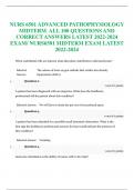 NURS 6501- ADVANCED PATHOPHYSIOLOGY FINAL EXAM 2022- 2024 FORM B/NURS 6501 ADVANCED PATHOPHYSIOLOGY FINAL EXAM FORM B 100 REAL EXAM QUESTIONS AND ANSWERS/GRADED A+ • Question 1 A child with acute poststreptococcal glomerulonephritis is voiding smoky, brow