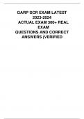 GARP SCR EXAM LATEST 2023-2024 ACTUAL EXAM 300+ REAL EXAM QUESTIONS AND CORRECT  ANSWERS(VERIFIED ANSWERS)|ALREADY GRADED A+