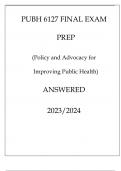 PUBH 6127 FINAL EXAM PREP (POLICY AND ADVOCACY FOR IMPROVING PUBLIC HEALTH) ANSWERED 20232024