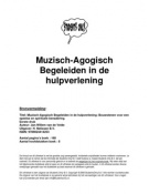 Samenvatting Muzisch-agogisch begeleiden in de hulpverlening