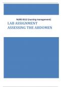 NURS 6512 (nursing management) LAB ASSIGNMENT ASSESSING THE ABDOMEN