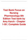 Test Bank Focus on Nursing Pharmacology 8th Edition Test bank by Amy Karch