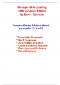 Solutions for Managerial Accounting, 13th Canadian Edition Garrison (All Chapters included)