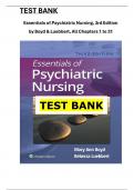 Essentials of Psychiatric Nursing, 3rd Edition TEST BANK by Boyd & Luebbert, All Chapters 1 to 31 Covered, ISBN: 9781975185121 (100% Verified Edition)