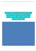 Test Bank For Applied Pathophysiology A Conceptual Approach 4th Edition with correct QAS 100% verified by experts 2023-2024