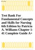 Test Bank For Fundamental Concepts and Skills for Nursing 6th Edition by Patricia A. Williams Chapter 1- 41 Complete Guide A+