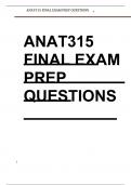 ANAT315 FINAL EXAM PREP QUESTIONS AND ANSWERS
