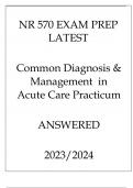 NR 570 EXAM PREP LATEST COMMON DIAGNOSIS & MANAGEMENT IN ACUTE CARE PRACTICUM