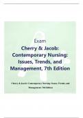 Exam Cherry & Jacob:  Contemporary Nursing:  Issues, Trends, and  Management, 7th Edition