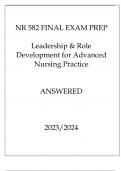 NR 582 FINAL EXAM PREP LEADERSHIP & ROLE DEVELOPMENT ANSWERED 20232024.p