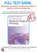 Package of Brunner and Suddarth Textbook of Medical-Surgical Nursing 13th 14th 15th Edition by Hinkle- Cheever Test Bank 