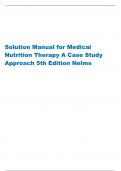 Solution Manual for Medical Nutrition  Therapy A Case Study Approach 5th  Edition Nelms