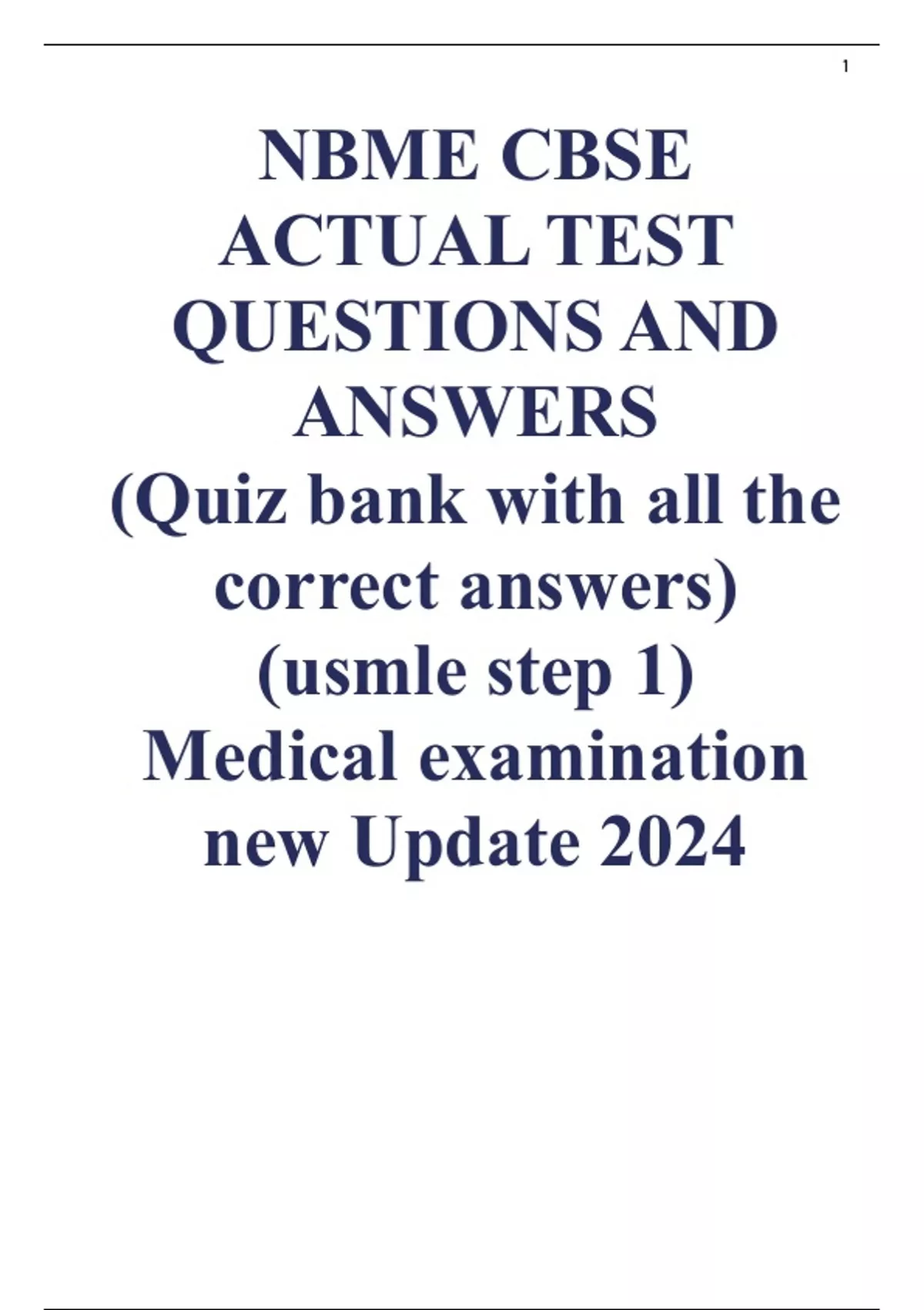 NBME CBSE ACTUAL TEST QUESTIONS AND ANSWERS (Quiz bank with all the