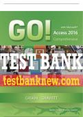 Test Bank For GO! Microsoft 365: Access 2016 1st Edition All Chapters - 9780134511078