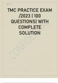 TMC PRACTICE EXAM 2023 100 QUESTIONS WITH COMPLETE SOLUTION