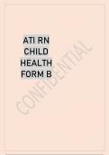 ATI RN CHILD HEALTH FORM B QUESTIONS AND ANSWERS.ATI RN CHILD HEALTH FORM B QUESTIONS AND ANSWERS.