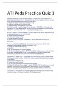 ATI Peds Practice Quiz 1  QUESTIONS AND 100% CORRECT ANSWERS