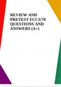 REVIEW AND PRETEST FCCS/70 QUESTIONS AND ANSWERS (A+)