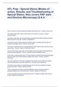 HTL Prep - Special Stains (Modes of action, Results, and Troubleshooting of Special Stains; Also covers PAP stain and Electron Microscopy) Q & A