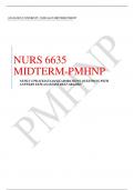 NURS 6635 MIDTERM-PMHNP NEWLY UPDATED EXAM ELABORATIONS QUESTIONS WITH ANSWERS EXPLANATIONS BEST GRADED