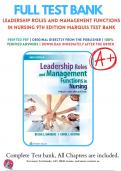 Test Bank For Leadership Roles and Management Functions in Nursing Theory and Application 9th, 10th, 11th Edition By Bessie L. Marquis, Carol Jorgensen Huston