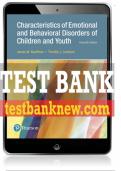 Test Bank For Characteristics of Emotional and Behavioral Disorders of Children and Youth 11th Edition All Chapters - 9780134450063