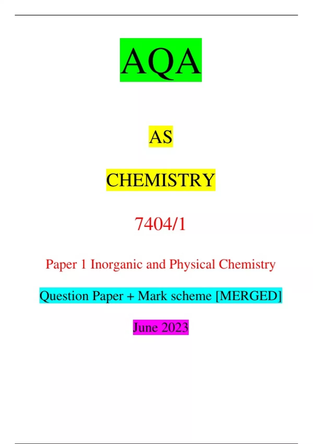 AQA AS CHEMISTRY 7404/1 Paper 1 Inorganic And Physical Chemistry Question Paper + Mark Scheme ...