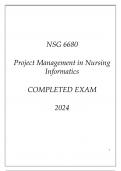 NSG 6680 PROJECT MANAGEMENT IN NURSING INFORMATICS COMPLETED EXAM 2024.