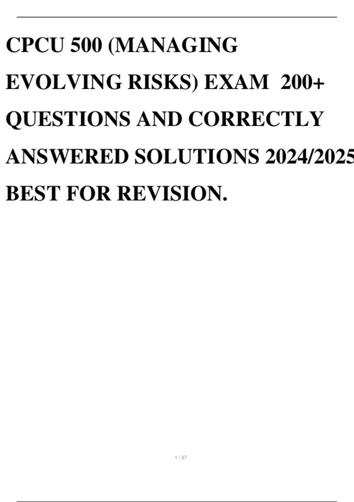 CPCU 500 (MANAGING EVOLVING RISKS) EXAM 200+ QUESTIONS AND