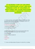 ATI NURSING CARE OF CHILDREN PROCTORED EXAM LATEST 2022-2024 NURSING CARE OF CHILDREN ATI PROCTORED 300+ EXAM QUESTIONS AND CORRECT ANSWERS VERIFIED ANSWERS