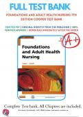 Test Bank For Foundations And Adult Health Nursing 7th Edition Cooper, 9780323100014, All chapters are included