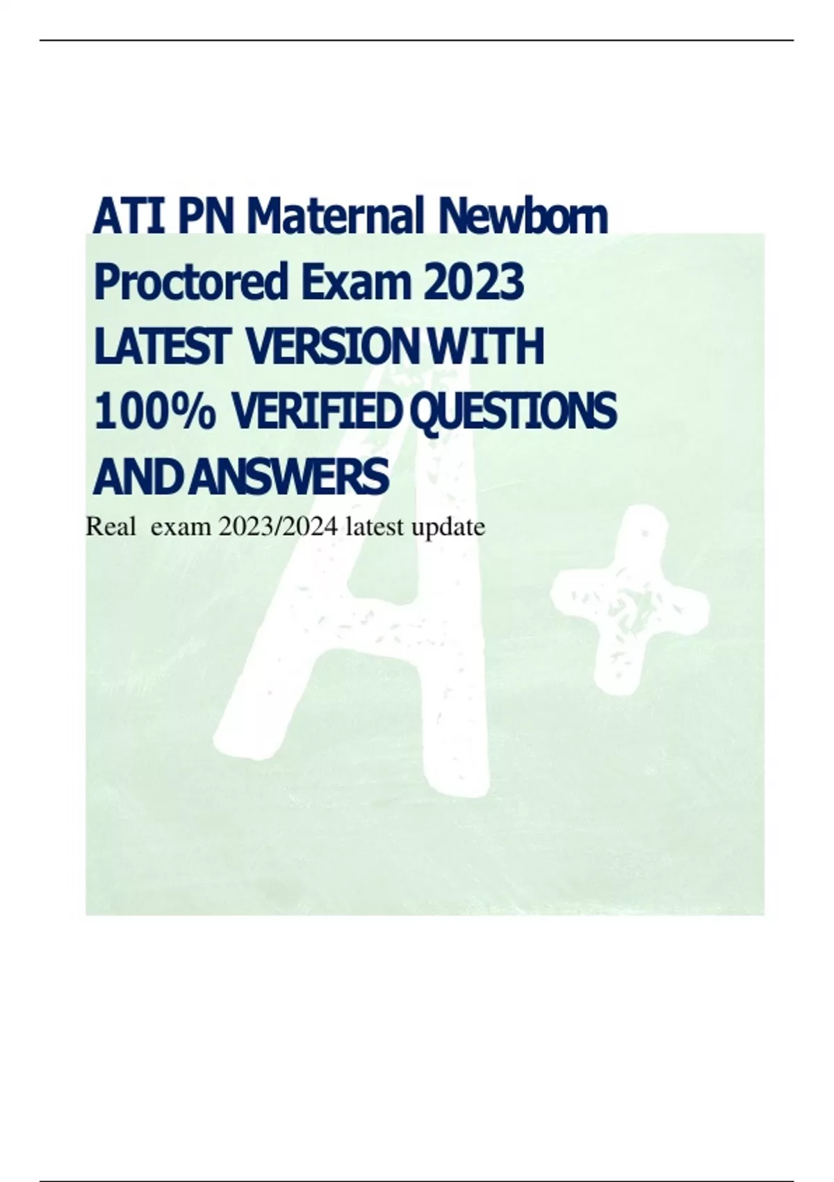 ATI PN Maternal Newborn Proctored Exam 2023 LATEST VERSION WITH 100% ...